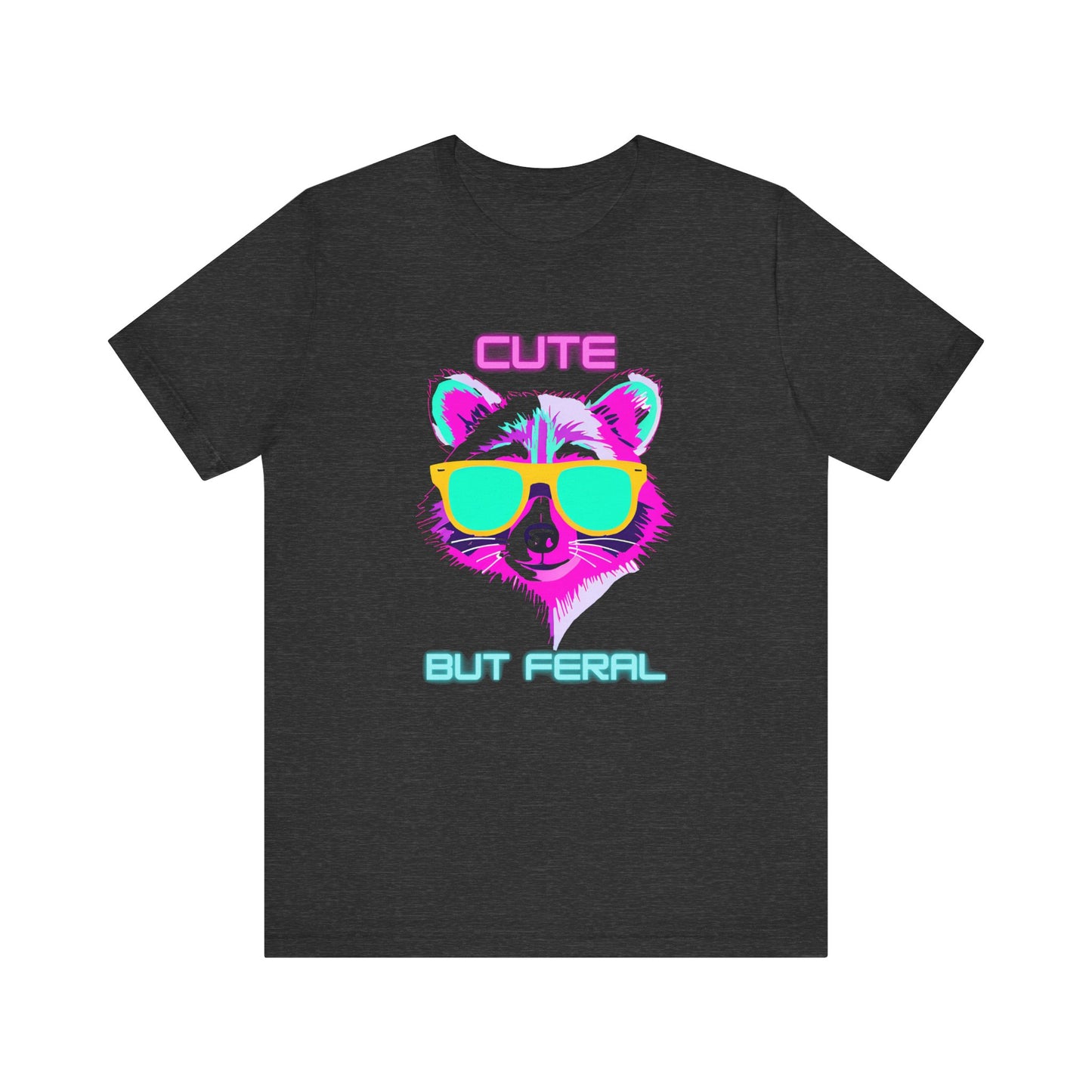 Cute But Feral Raccoon Shirt – Funny Neon Animal Graphic Tee for Girls Who Don’t Play Nice