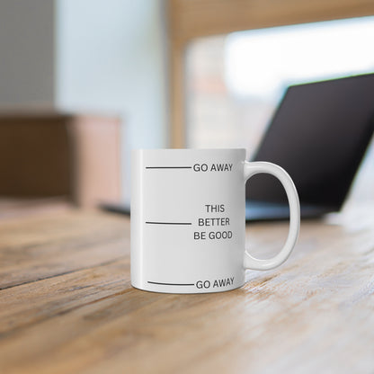 Go Away Mug 11oz