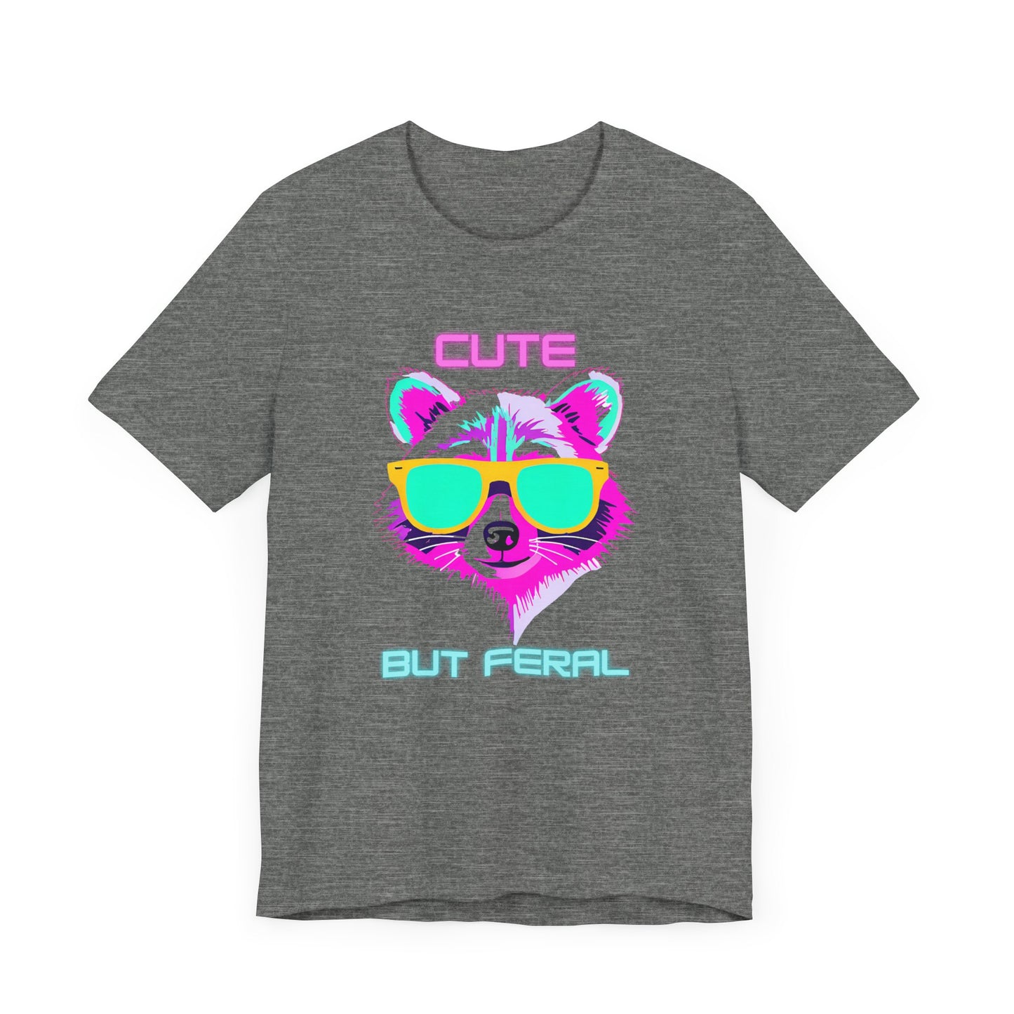 Cute but Feral Tee